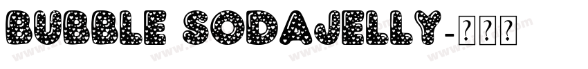 BUBBLE SODAJELLY字体转换
